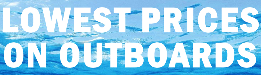 Lowest Outboard Prices